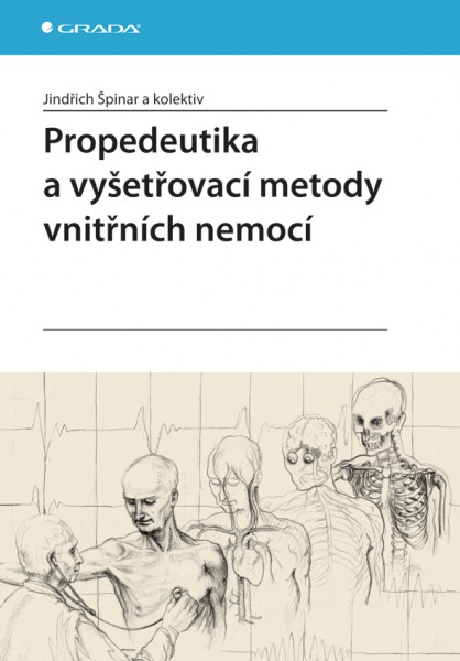 Propedeutika a vyšetřovací metody vnitřních nemocí