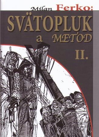 Svätopluk a Metod II. Svätopluk a Metod II.