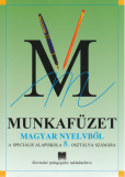 Pracovný zošit z maďarského jazyka pre 8. ročník ŠZŠ s VJM