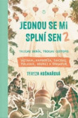 Jednou se mi splní sen 2 Jednou se mi splní sen 2