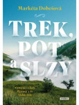 Trek, pot a slzy Trek, pot a slzy