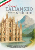 Severné Taliansko srdcom Severné Taliansko srdcom