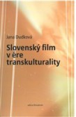 Slovenský film v ére transkulturality