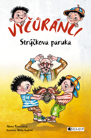 Vyčůránci – Strýčkova paruka