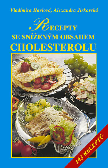 Recepty se sníženým obsahem tuků, zejména cholesterolu