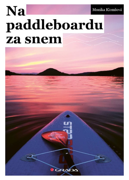 Na paddleboardu za snem