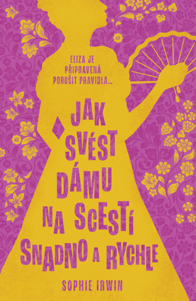 Jak svést dámu na scestí snadno a rychle