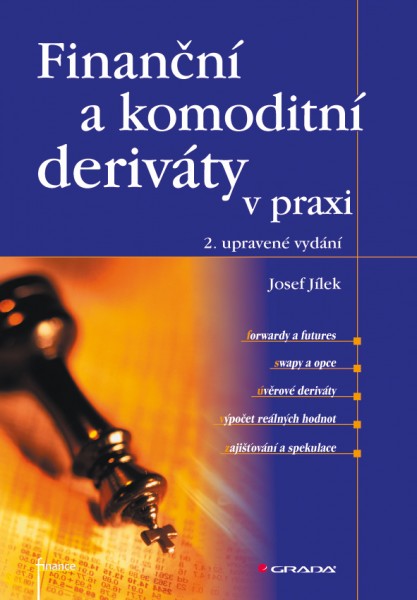 Finanční a komoditní deriváty v praxi