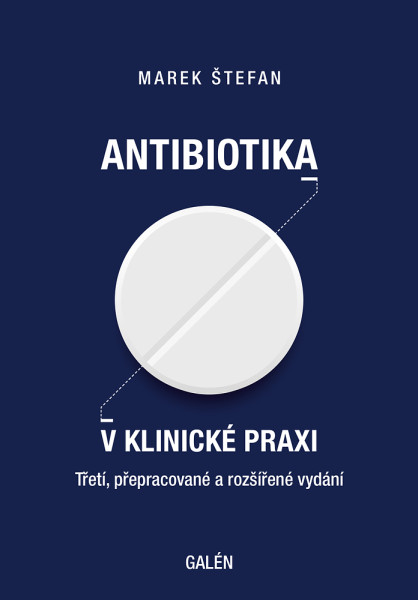 ANTIBIOTIKA V KLINICKÉ PRAXI