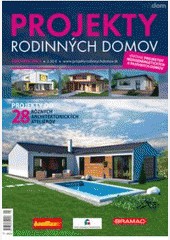 PROJEKTY RODINNÝCH DOMOV Jar/leto 2011