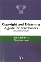 Copyright and E-learning A guide for practitioners