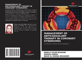 MANAGEMENT OF ANTICOAGULANT THERAPY IN CORONARY SYNDROMES