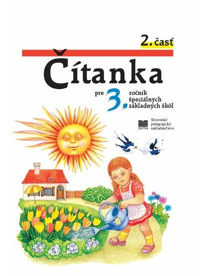 Čítanka pre 3. ročník ŠZŠ, 2. časť