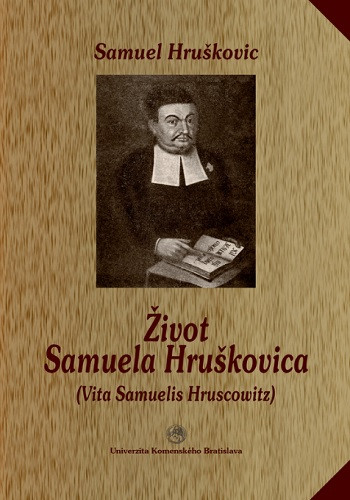 Život Samuela Hruškovica