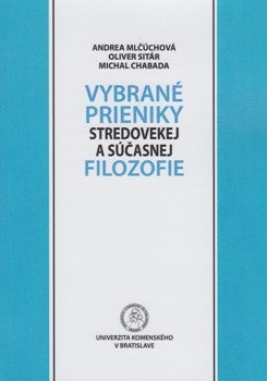 Vybrané prieniky stredovekej a súčasnej filozofie