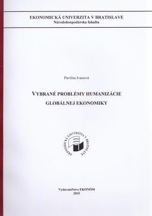 Vybrané problémy humanizácie globálnej ekonomiky