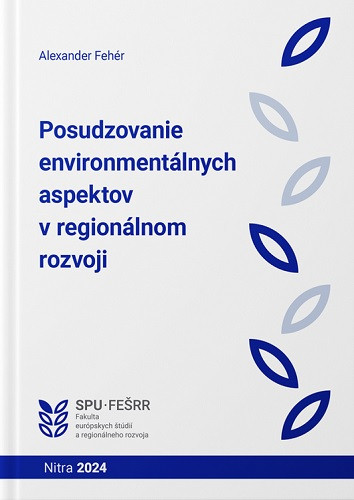 Posudzovanie environmentálnych aspektov v regionálnom rozvoji