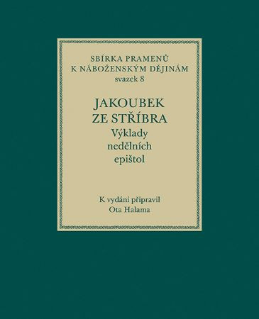 Jakoubek ze Stříbra. Výklady nedělních epištol