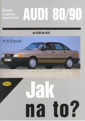 AUDI 80/90 (70 - 170 PS a diesel) 9/86 -8/91 č.12