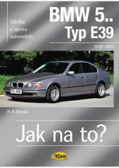 BMW 5.. /Typ E39/ - 12/95 – 6/03 - Jak na to? č.107