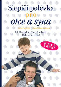 Slepičí polévka pro otce a syna