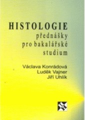 Histologie přednášky pro bakalářské studium