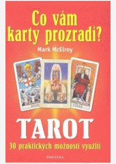 Co vám karty prozradí?