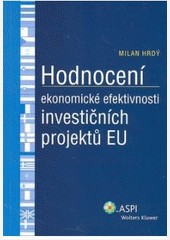 Hodnocení ekonomické efektivnosti investičních projektů EU