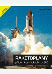 Raketoplány - příběh kosmických korábů