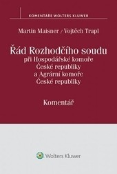 Řád Rozhodčího soudu při Hospodářské komoře České republiky a Agrární komoře České republiky - komentář