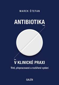 Antibiotika v klinické praxi, 3. přepracované a rozšířené vydání