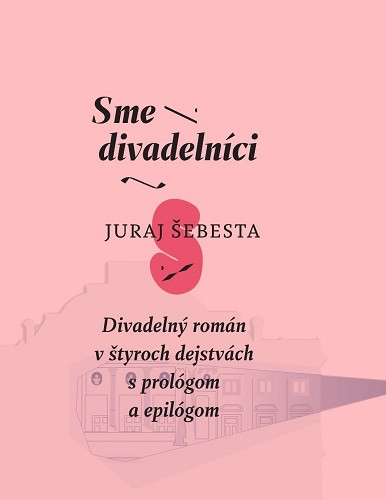 Sme divadelníci