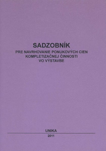 Sadzobník pre navhovanie ponukových cien kompletizačnej činnosti vo výstavbe