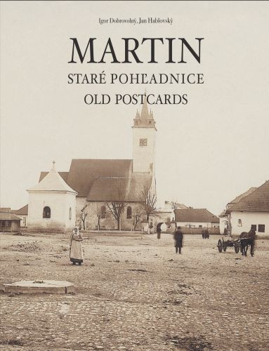 Martin - Staré pohľadnice / Old postcards