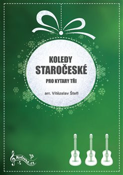 Koledy staročeské pro kytary tři