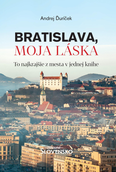 Bratislava, moja láska