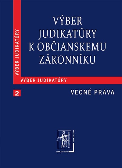 Výber judikatúry k Občianskemu zákonníku