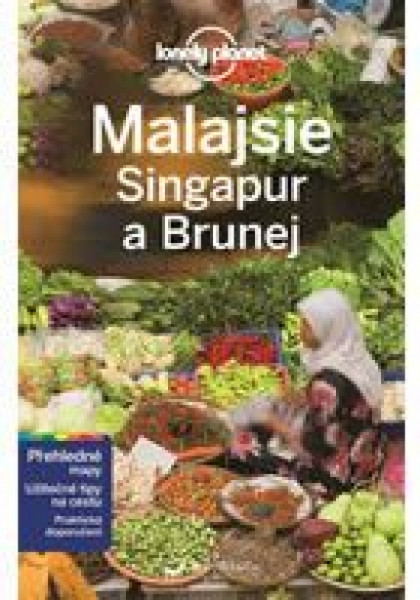 Malajsie, Singapur a Brunej - Lonely Planet - 2.vydání