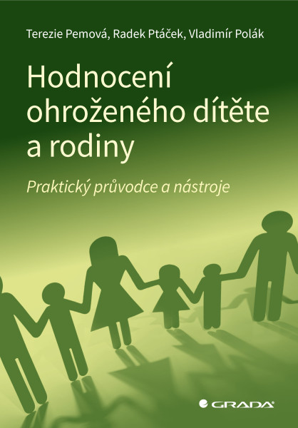 Hodnocení ohroženého dítěte a rodiny