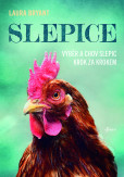 Slepice - Výběr a chov slepic krok za krokem