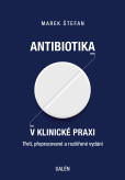 ANTIBIOTIKA V KLINICKÉ PRAXI