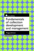 Fundamentals of Collection Development and Management