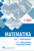 Matematika pre 1. ročník gymnázií, 1. časť