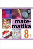 Matematika pre 8. ročník ZŠ a 3. ročník gymnázia s osemročným štúdiom, 1. - časť