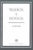 Tradícia a inovácia