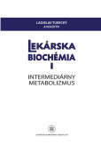 Lekárska biochémia I. Intermediárny metabolizmus