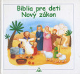 Biblia pre deti, Nový zákon