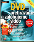 DVD Přehráváme a zálohujeme video + CD