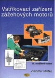 Vstřikovací zařízení zážehových motorů (3. rozšířené vydání)