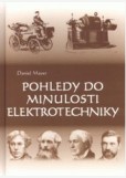 Pohledy do minulosti elektrotechniky